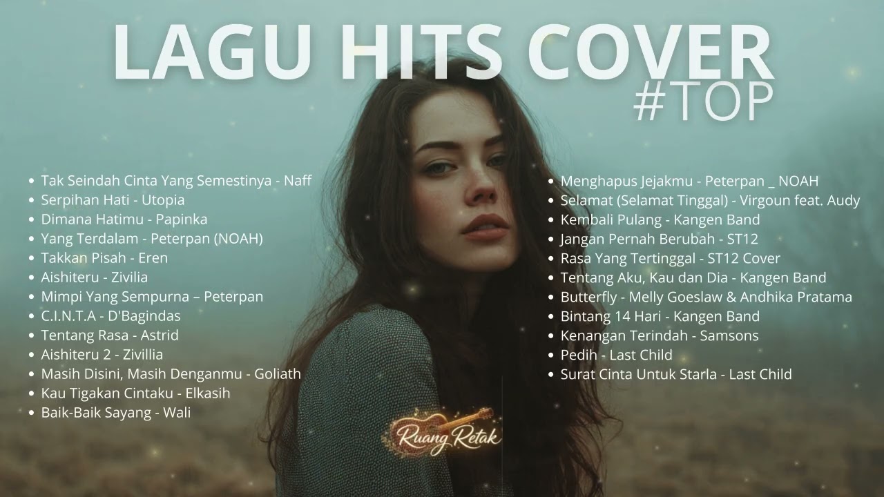 Kompilasi Lagu Galau Hits Indonesia 2000-an Cover