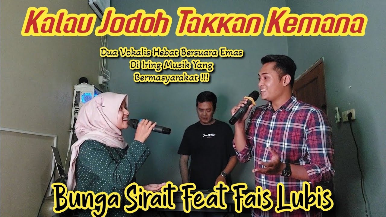 Lagu Melayu Kalau Jodoh Takkan Kemana Cover_Bunga Sirait Feat Fais Lubis @ZoanTranspose