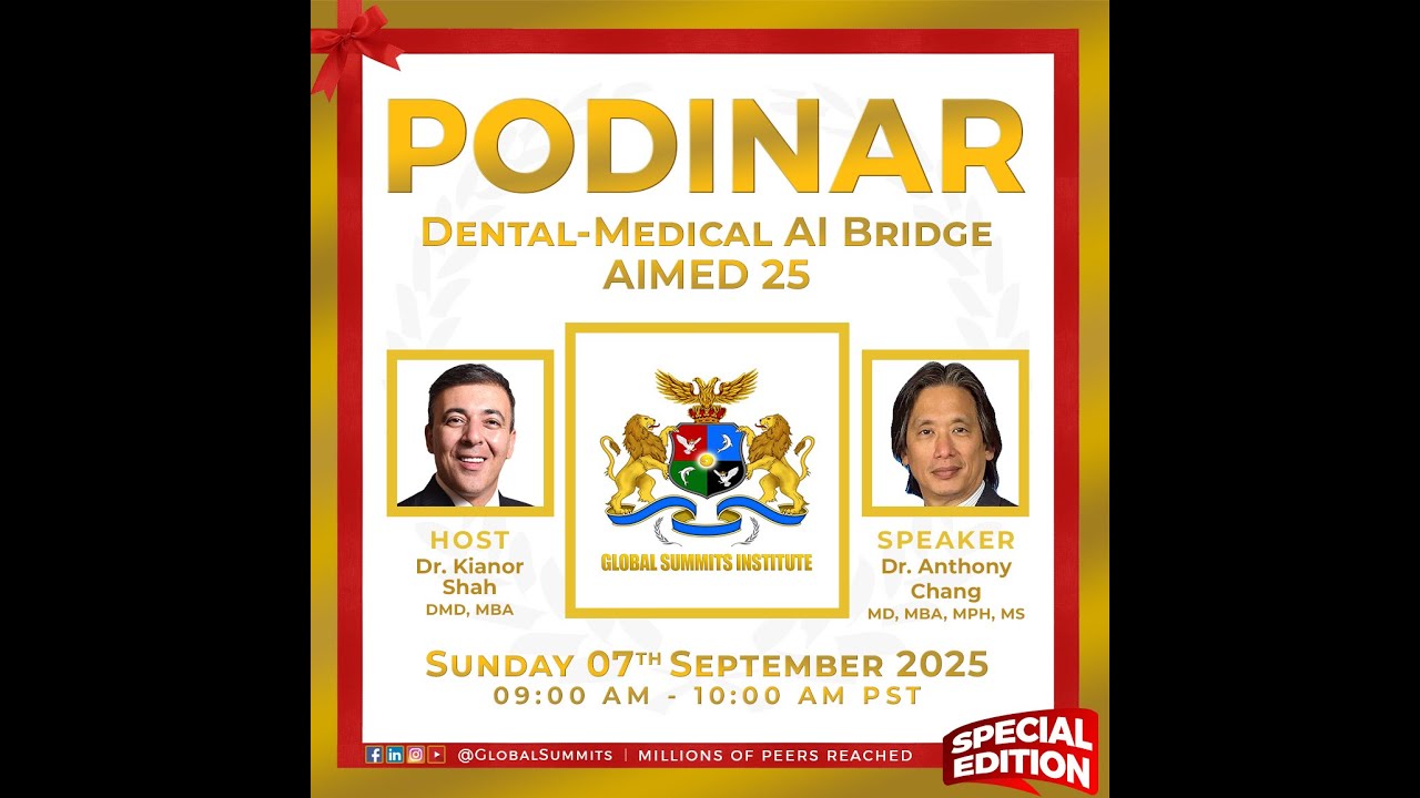 Dr. Anthony Chang on Medical-Dental AI Bridge - AIMED 25, hosted by Dr. Kianor Shah #DoctorToDoctor