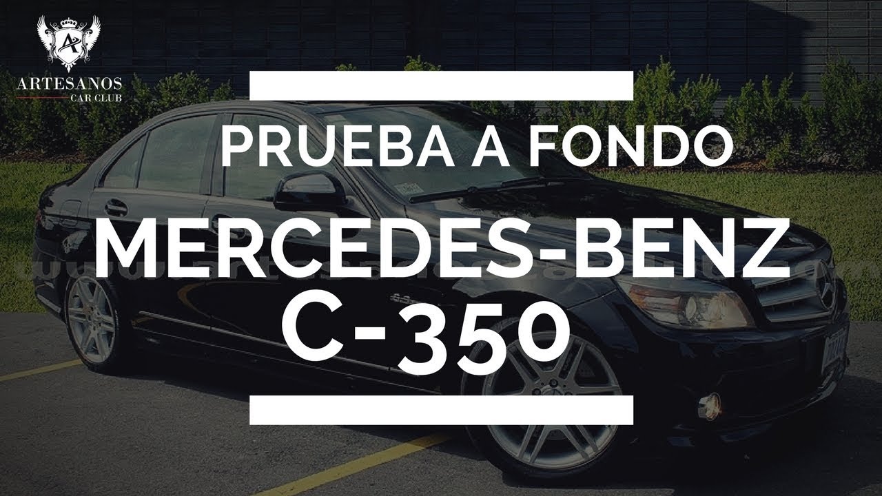 REVIEW MERCEDES BENZ C-350 2008.