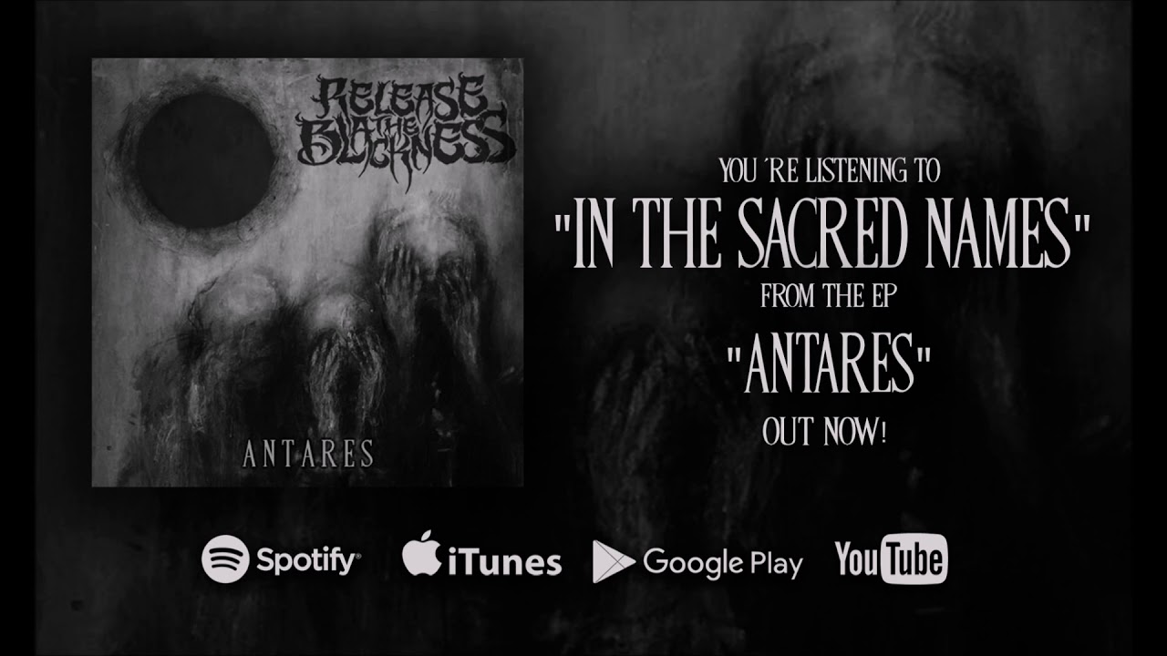 RELEASE THE BLACKNESS - In the Sacred Names (OFFICIAL AUDIO)