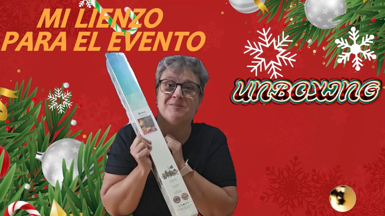 UNBOXING Mi lienzo para el evento de Navidad  de ORALOA