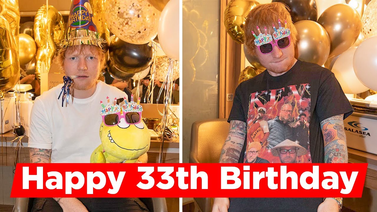 Ed Sheeran Celebrating His 33th Birthday