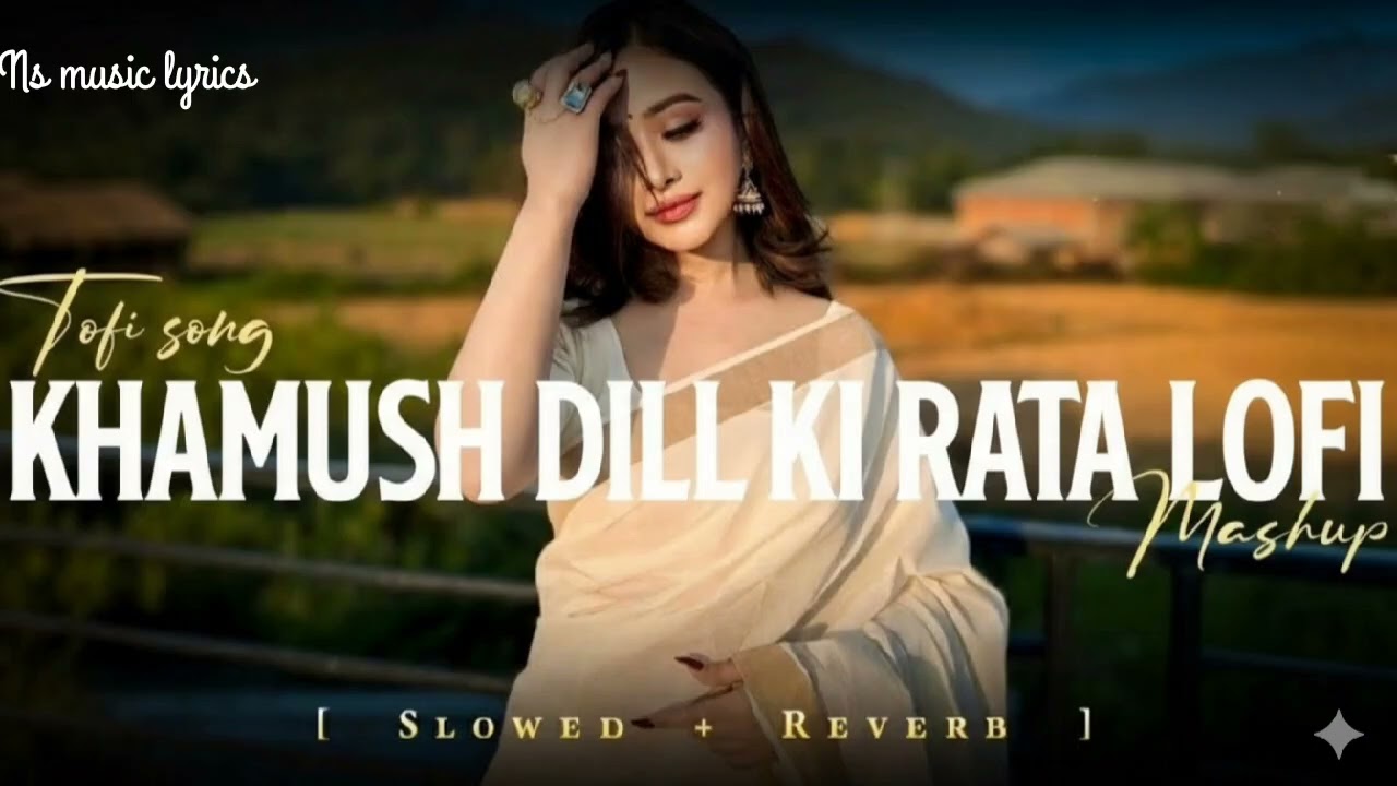 Khamush dill ki rata lofi song ❤️‍🩹 broken heart 💔 hinde sg 😒 darshon ravel 💔 arjit Singh #trending 