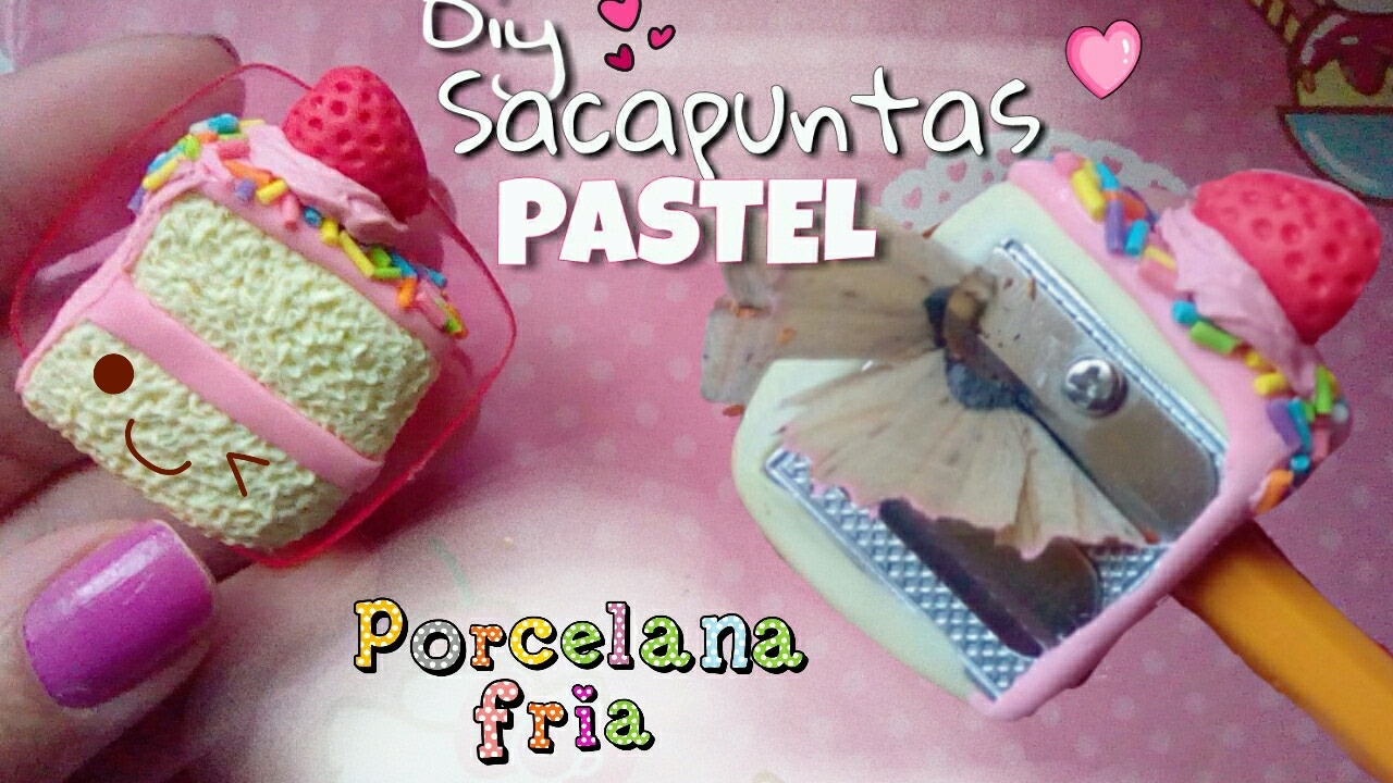 Diy Sacapuntas de pastel💟PORCELANA FRIA