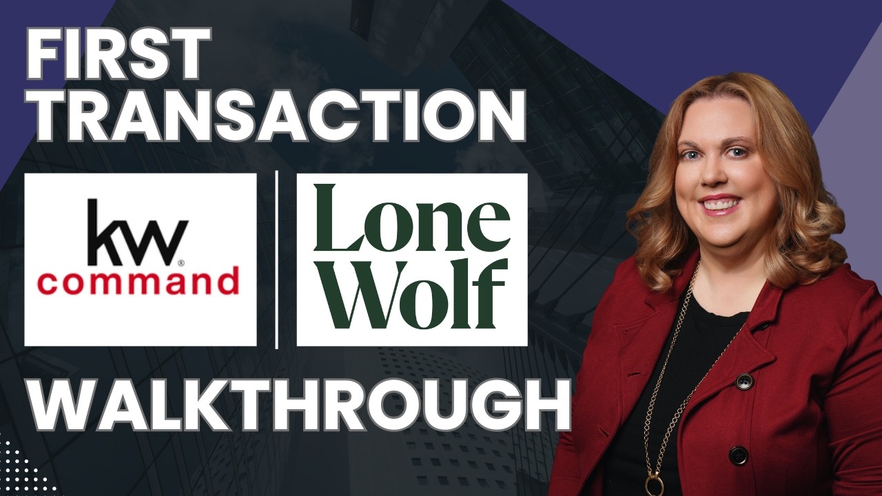 Как использовать Lone Wolf Transact и KW Command: полный рабочий процесс для агентов по недвижимости