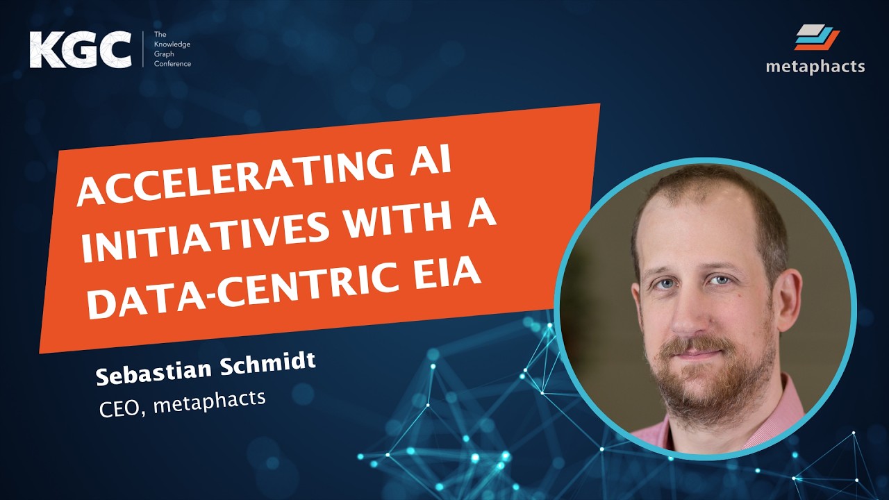 Accelerating AI Initiatives with an Enterprise Information Architecture | metaphacts @ KGC 2025