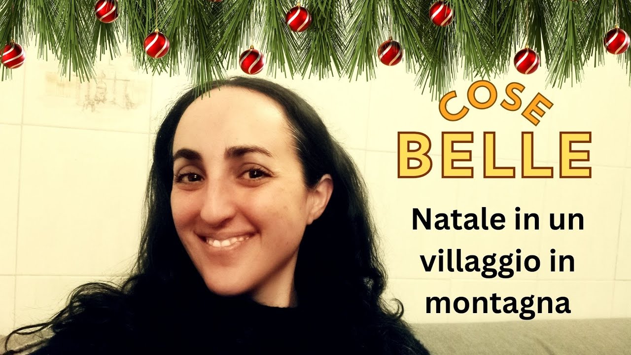 Come si festeggia il Natale in un villaggio italiano 🇮🇹 | Listening in italiano (A2–B1)