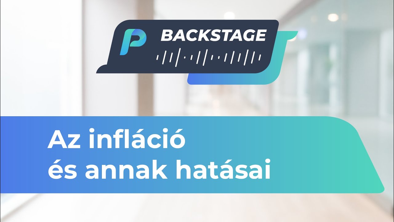 Mi jöhet még? Az infláció és annak hatásai a munkaerőpiacra - Profession Backstage