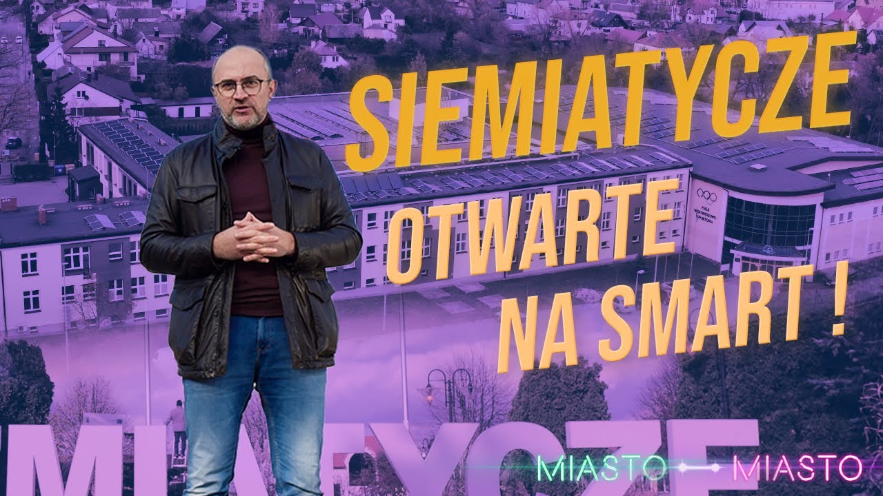 SIEMIATYCZE  - otwarte na SMART!