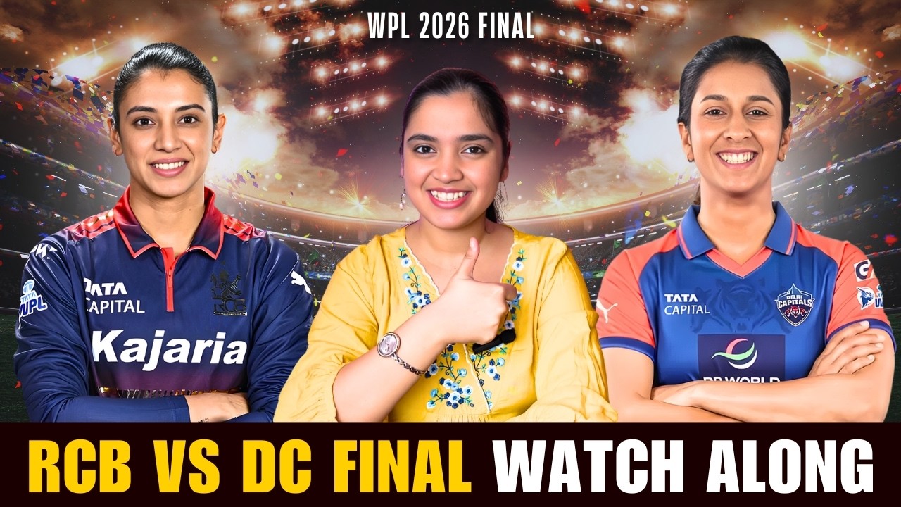 WPL 2026 FINAL: RCB vs DC &mdash; WATCH ALONG