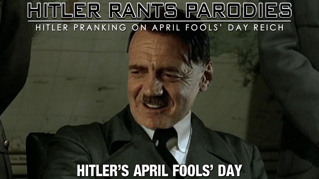Hitler's April Fools' Day