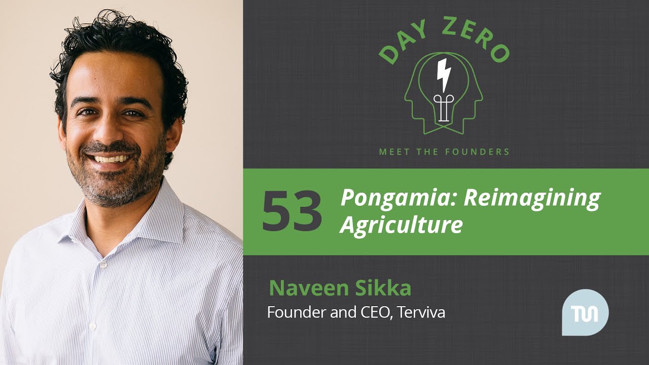 Pongamia: Reimagining Agriculture | Naveen Sikka, Founder & CEO, Terviva