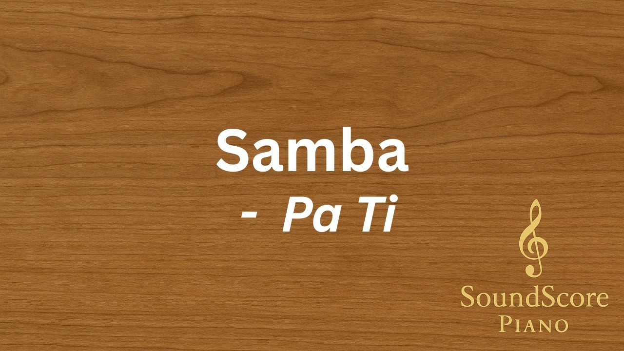 Samba – Pa Ti