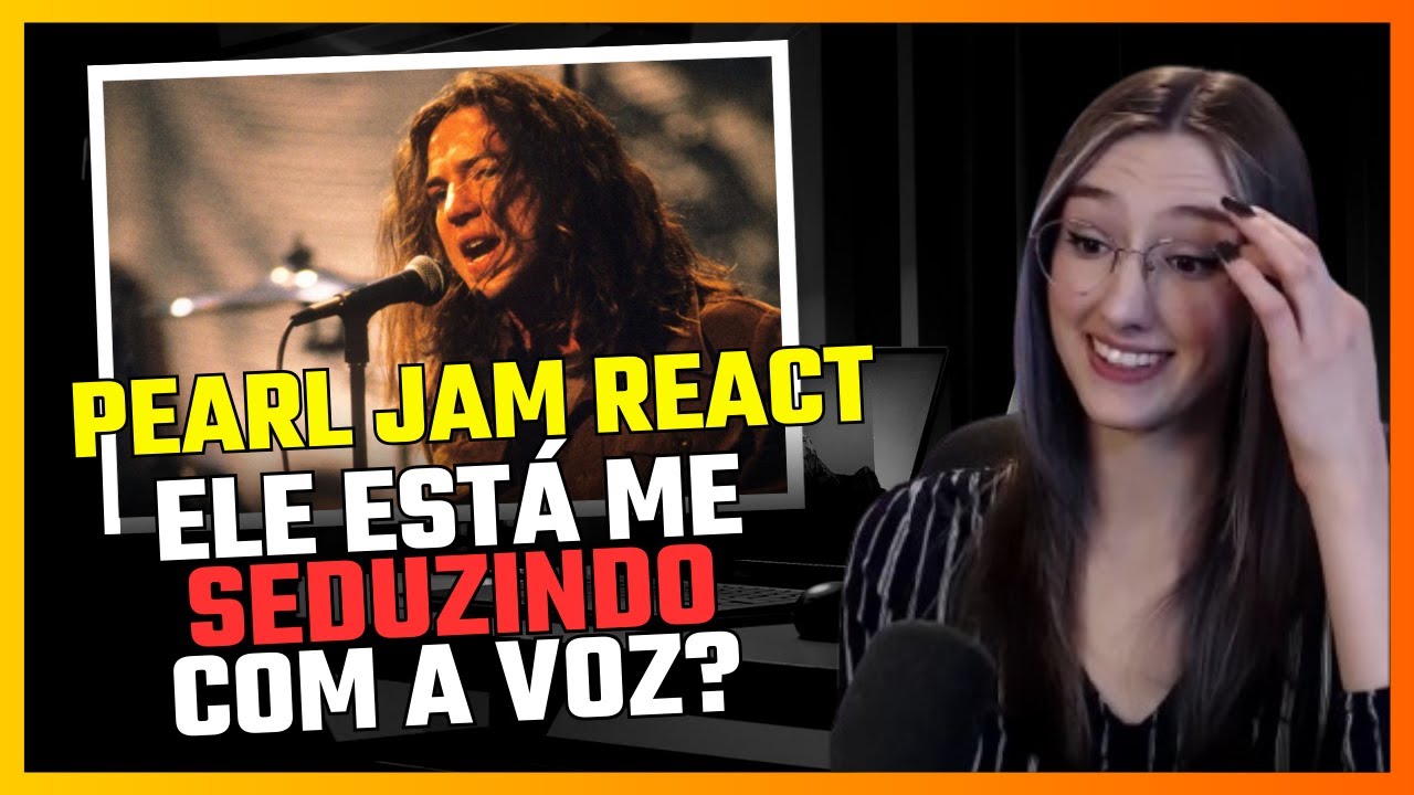 Cantora Reage Pearl Jam - Black e fica apaixonada l LEGENDADO l