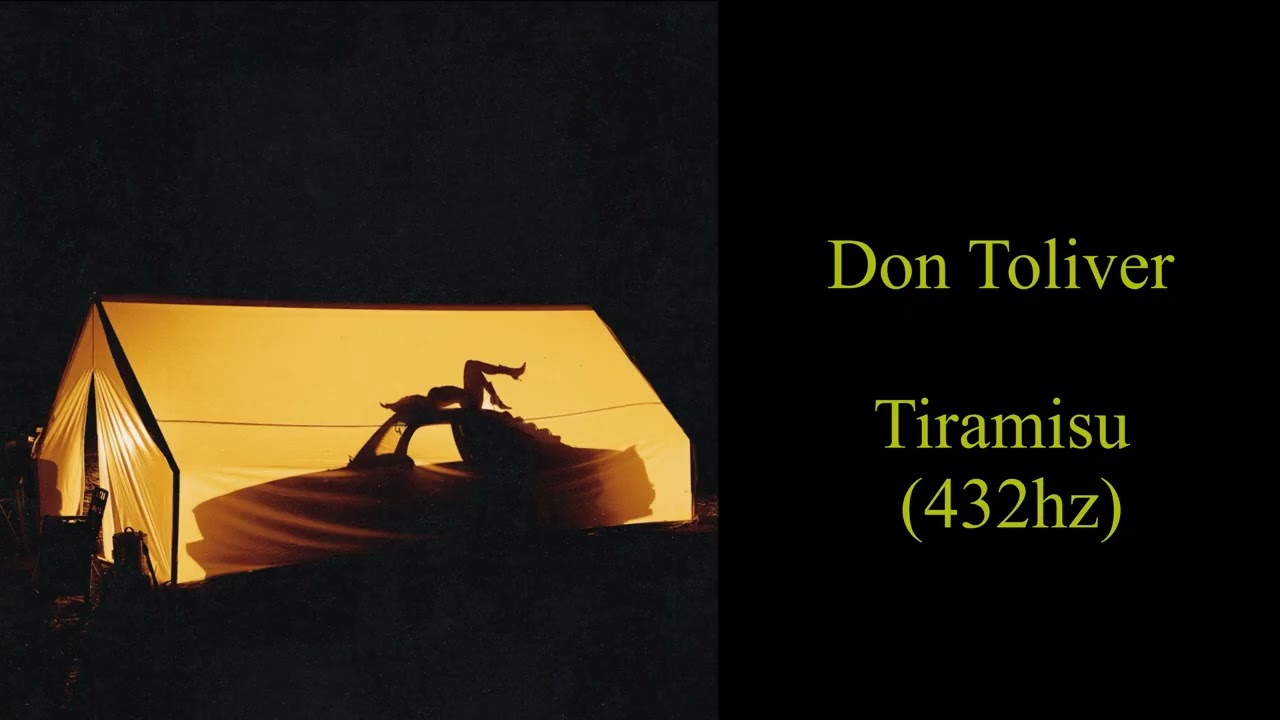 Don Toliver - Tiramisu (432hz)