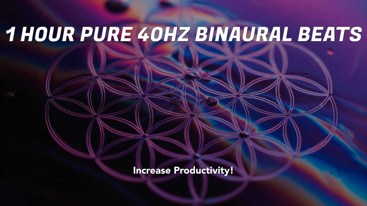 40Hz Gamma Waves for Focus & Learning - 1 Hour Pure Binaural Beats (Boost Memory & Concentration)