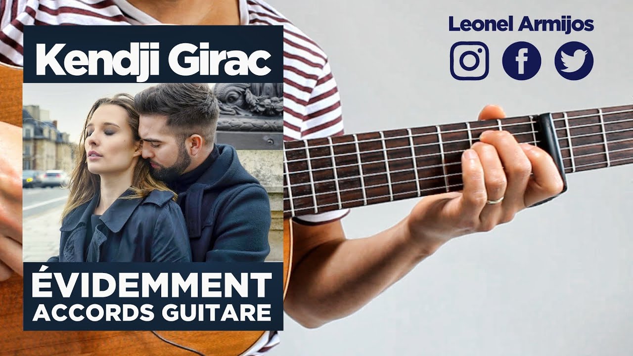 Kendji Girac - Evidemment - Accords guitare + paroles + instrumentale