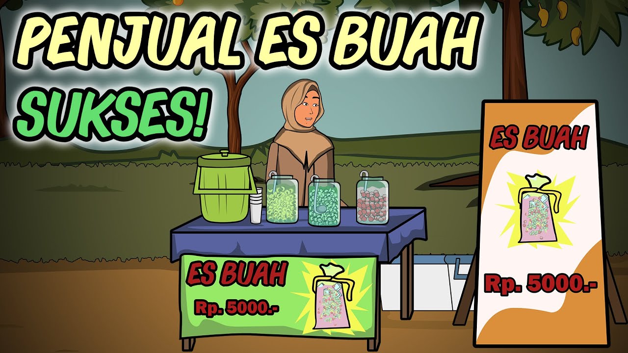 PENJUAL ES BUAH SUKSES || MENJADI SEBATANG KARA DISAAT MASIH SANGAT MUDA