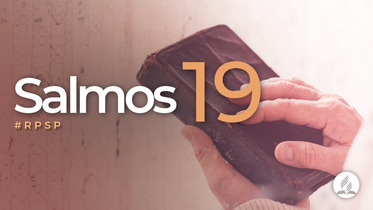 Salmos 19 -  Reavivados Por Sua Palavra | #RPSP