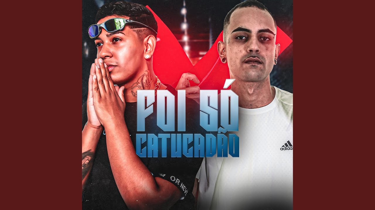 FOI SÓ CATUCADÃO