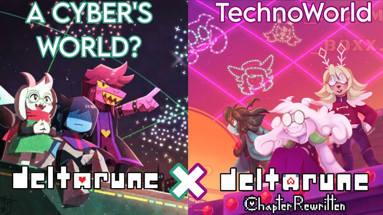 A CYBER'S WORLD? x TechnoWorld (Deltarune & DR: Chapter Rewritten Mash-up)