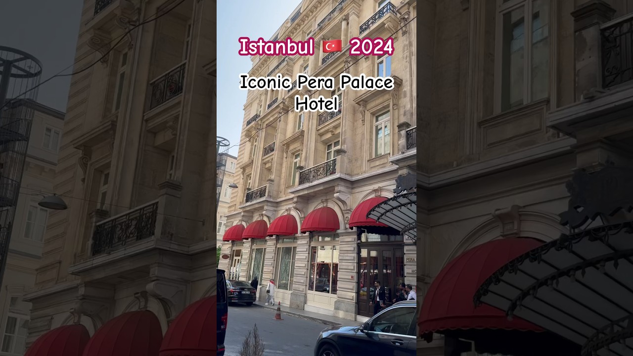 Famous and Iconic Pera Palace Hotel 