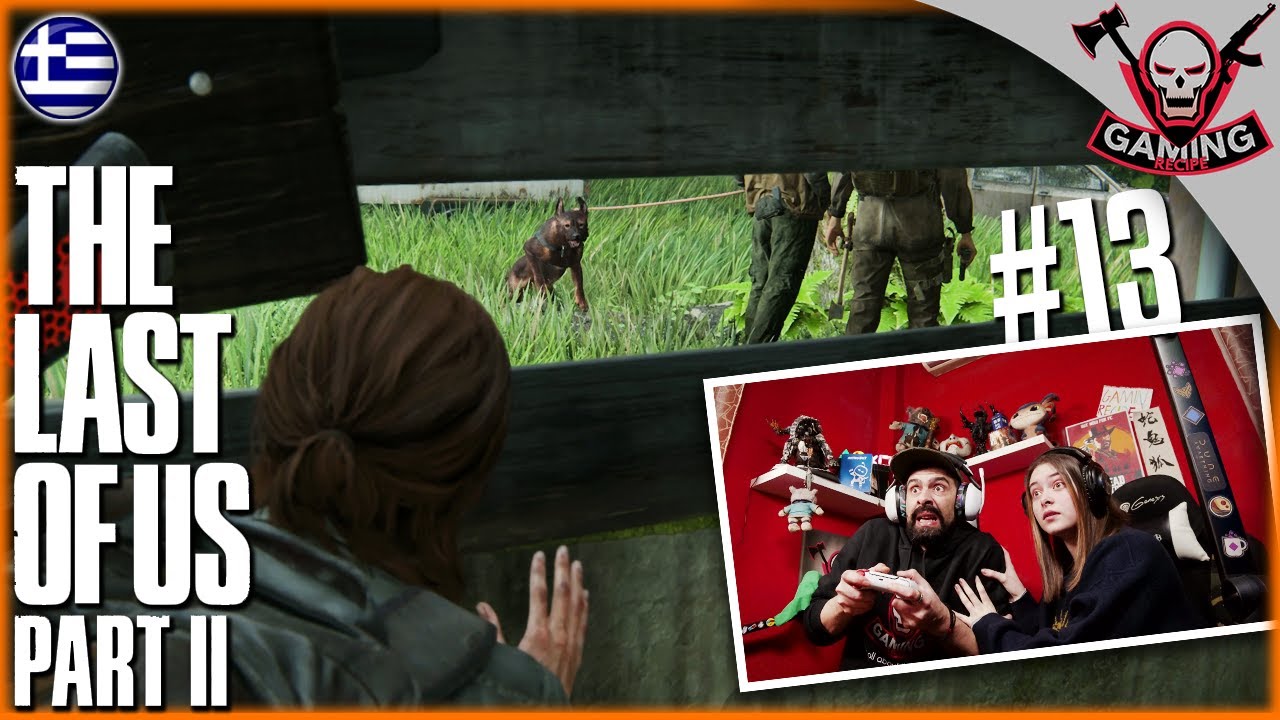 Η ΕΞΟΝΥΧΙΣΤΙΚΗ ΕΞΕΡΕΥΝΗΣΗ | TLOU2🎄CHRISTMAS REPLAY🎄FATHER DAUGHTER JOURNEY - PART 13