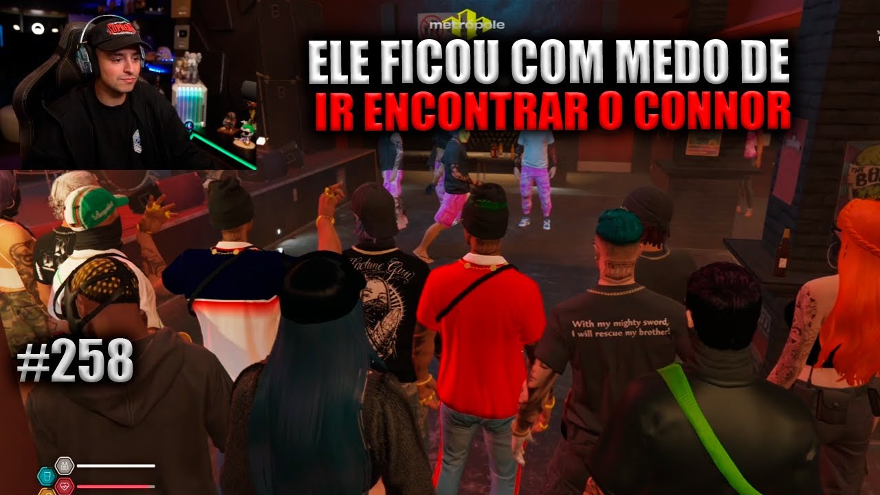 ELE FICOU COM MEDO DE ENCONTRAR O CONNOR! EP 258