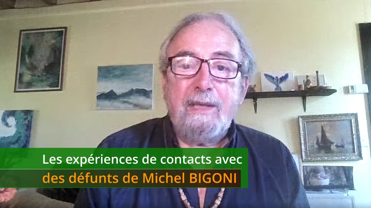 Les expériences de contacts avec des défunts de Michel BIGONI