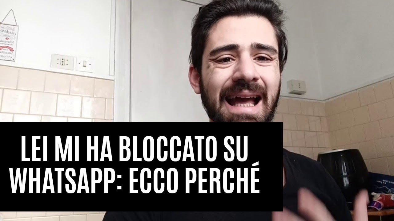 Lei mi ha bloccato su WhatsApp: il perché