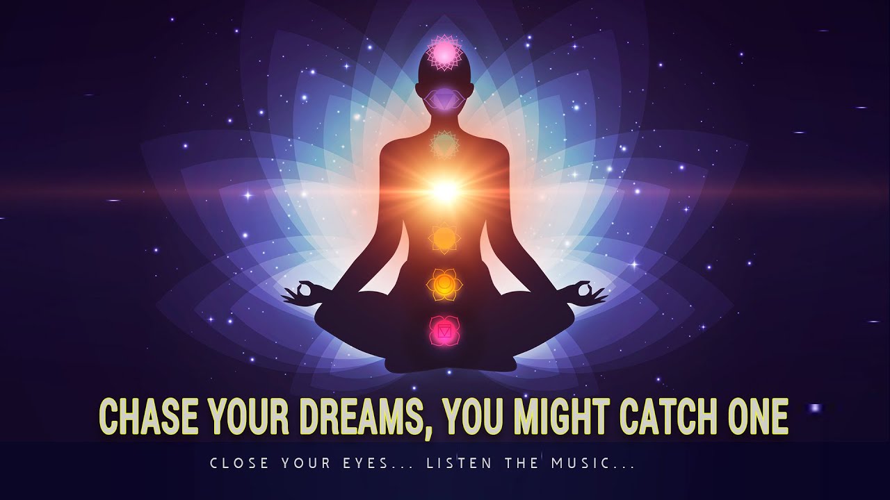 Chase Your Dreams, You Might Catch One (Best Meditation Video)