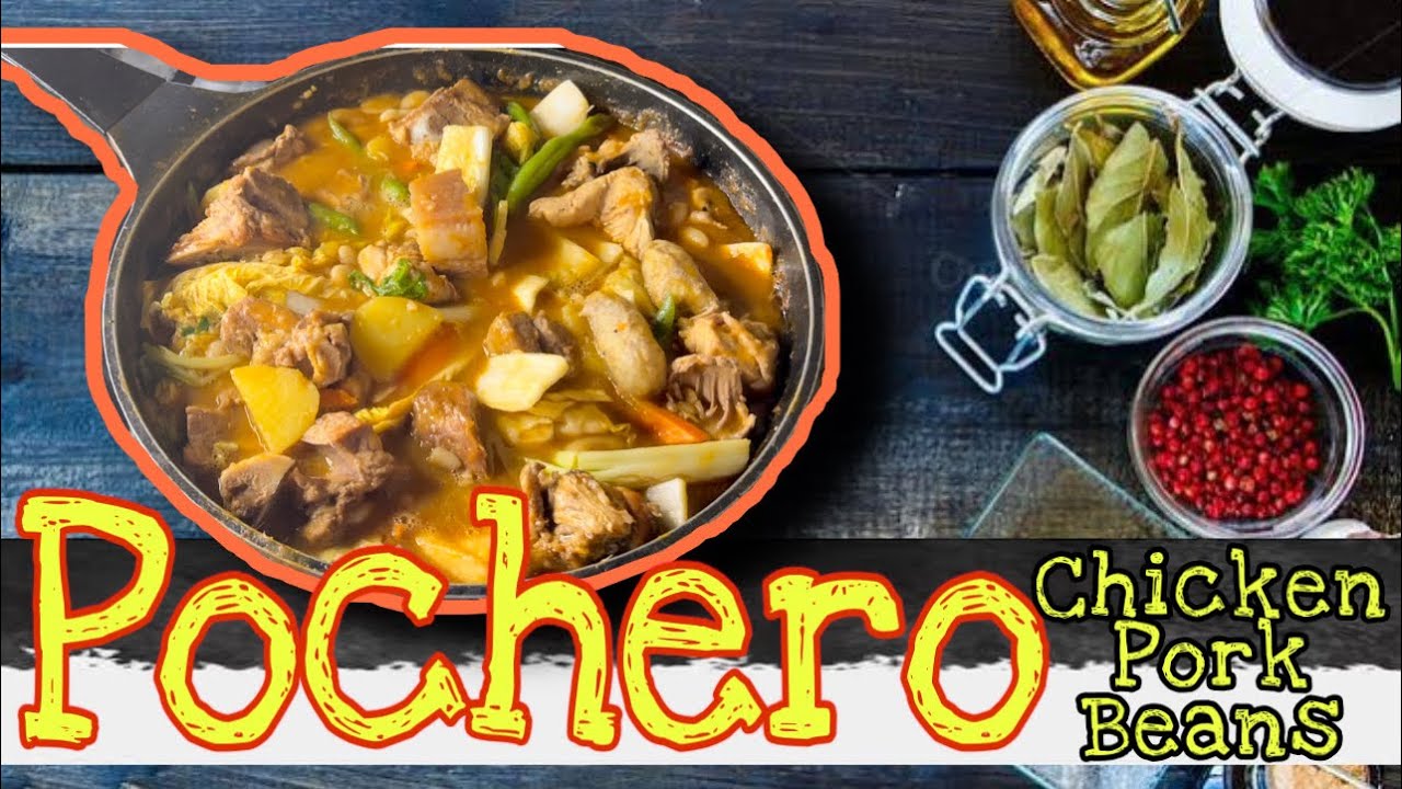 POCHERO | CHICKEN PORK & BEANS | VLOG #96