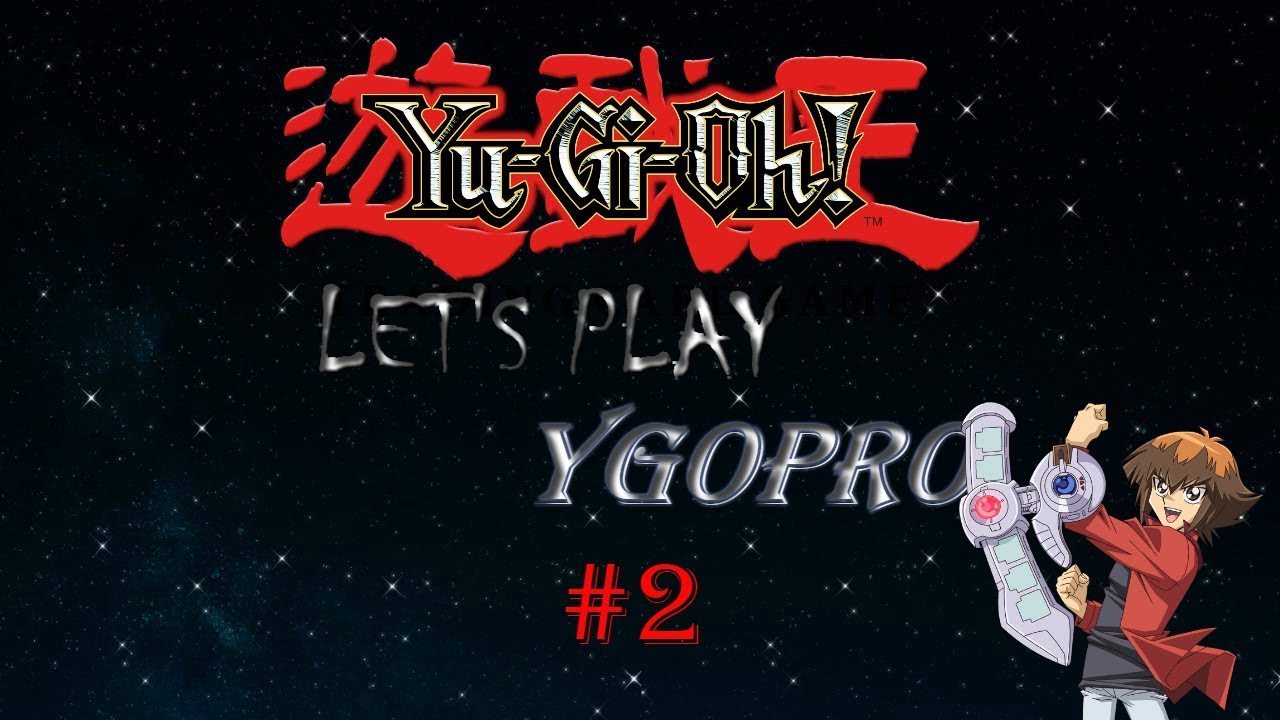 Let's play YGOPRO #2 (worst deck)