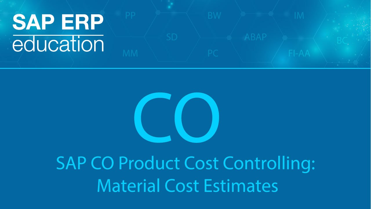 SAP CO Product Cost Controlling:  Material Cost Estimates