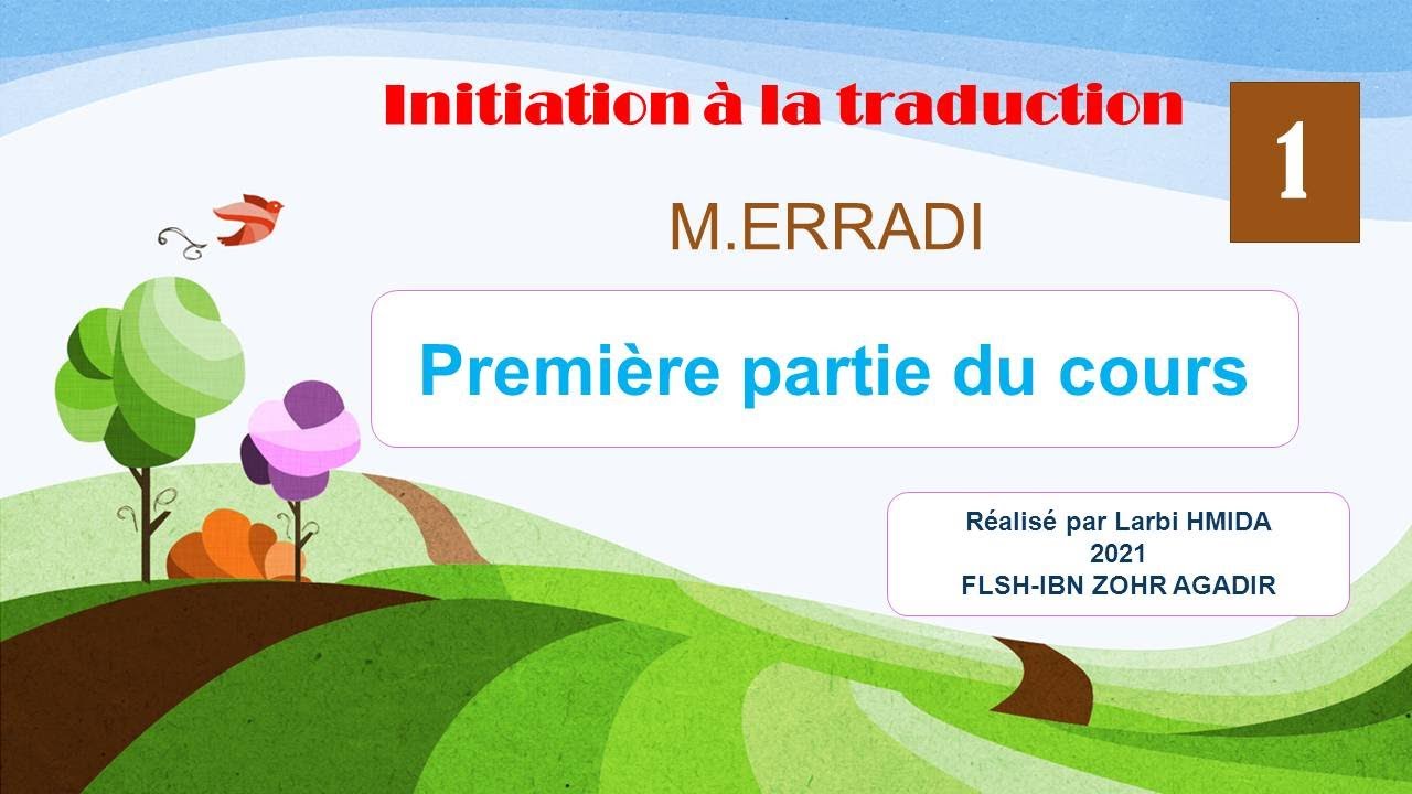 Initiation &agrave; la traduction - Premi&egrave;re partie
