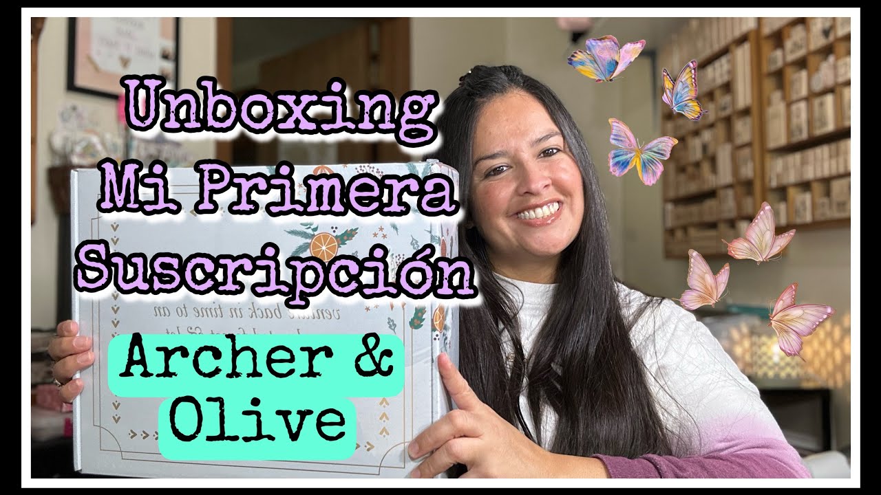 Unboxing mi suscripción de Archer & Olive