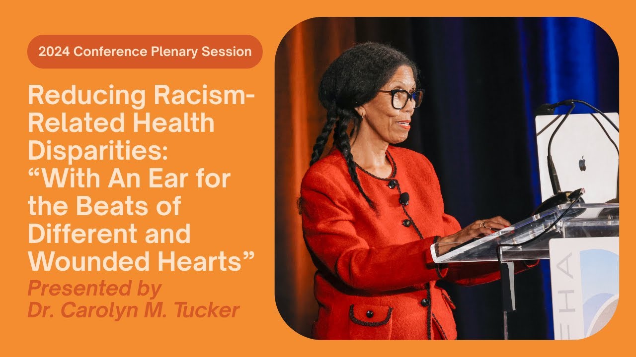 CFHA 2024 Conference Plenary Session: Reducing Racism-Related Health Disparities