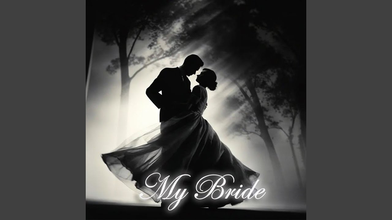 My Bride