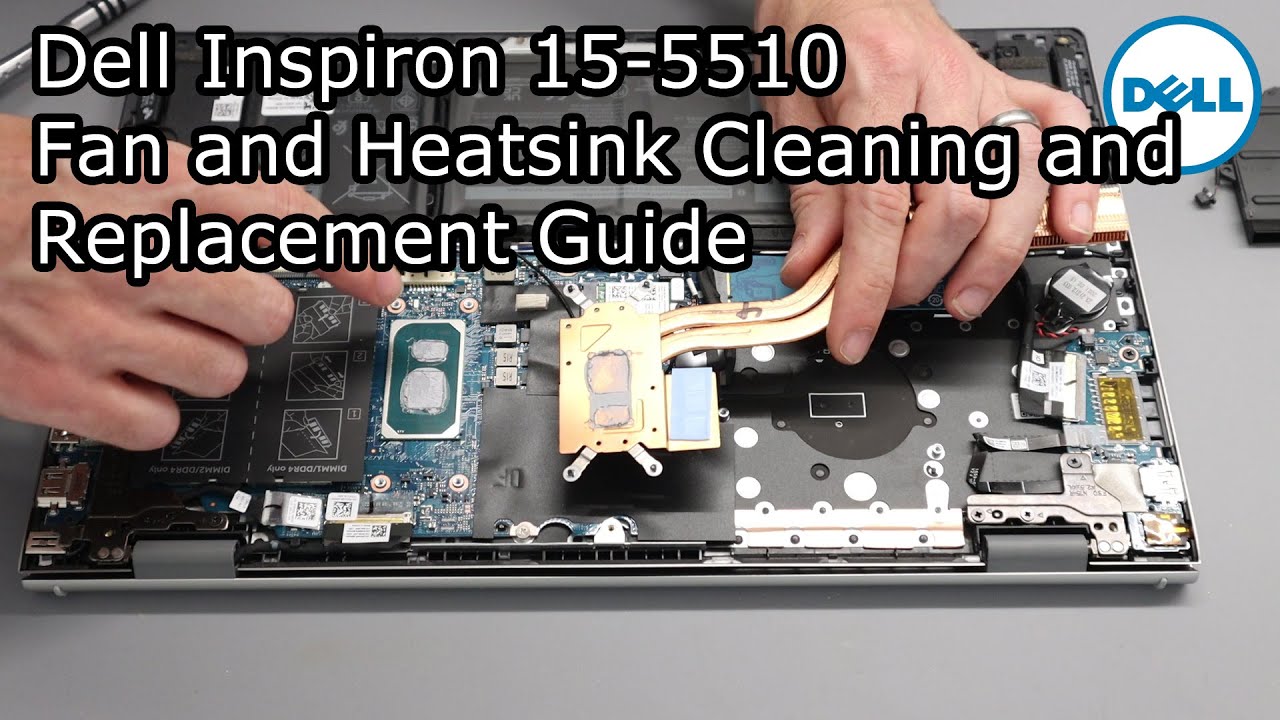 Dell Inspiron 15-5510/5518 - Fan and Heatsink Cleaning Guide