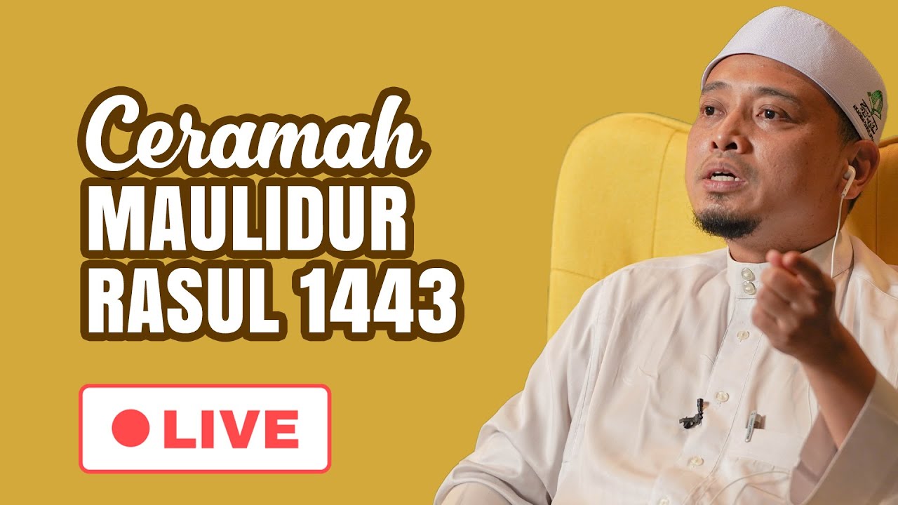 🔴LIVE - Ceramah Maulidul Rasul 1443