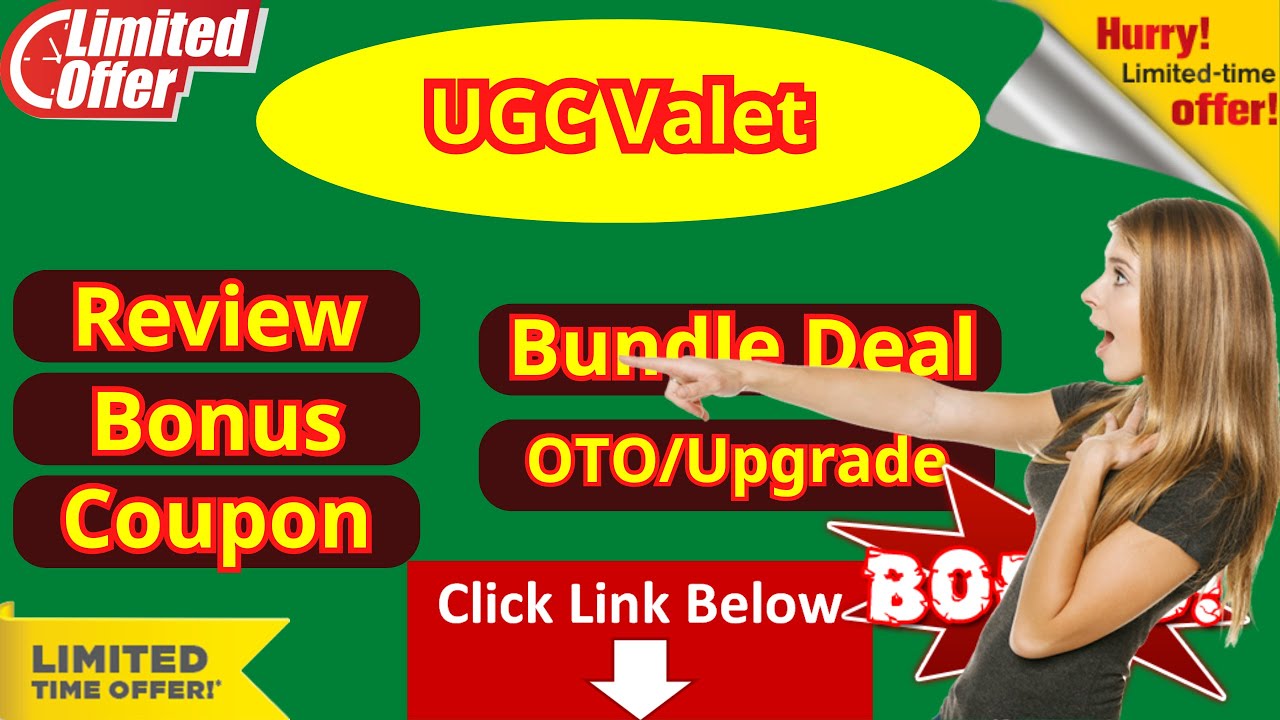 UGC Valet Demo - Review - OTO - Best Bonus - Joshua Zamora