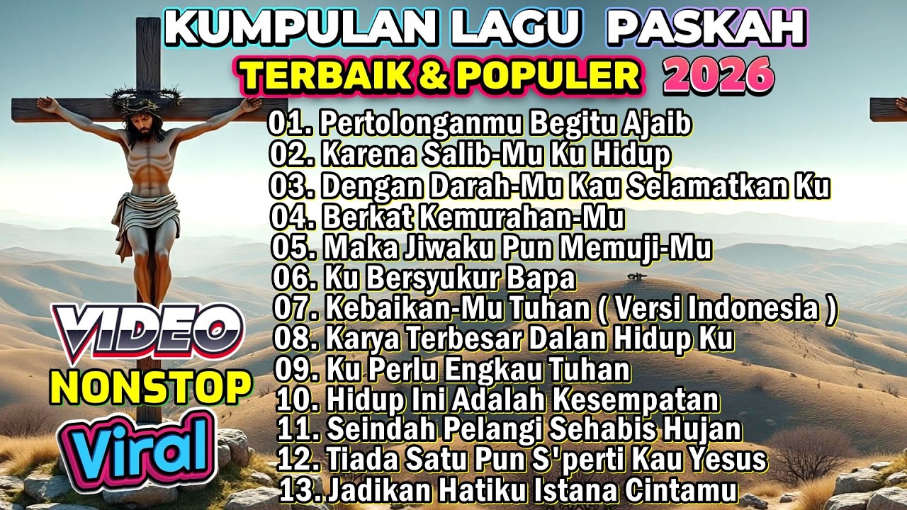 KUMPULAN LAGU PASKAH TERBAIK 2026 PALING DICARI