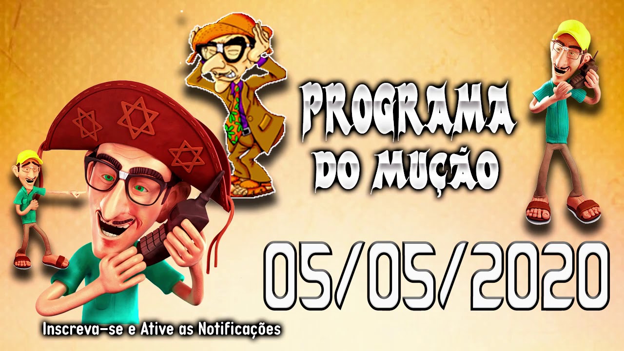 Pegadinha do Mu&ccedil;&atilde;o 05/05/2020