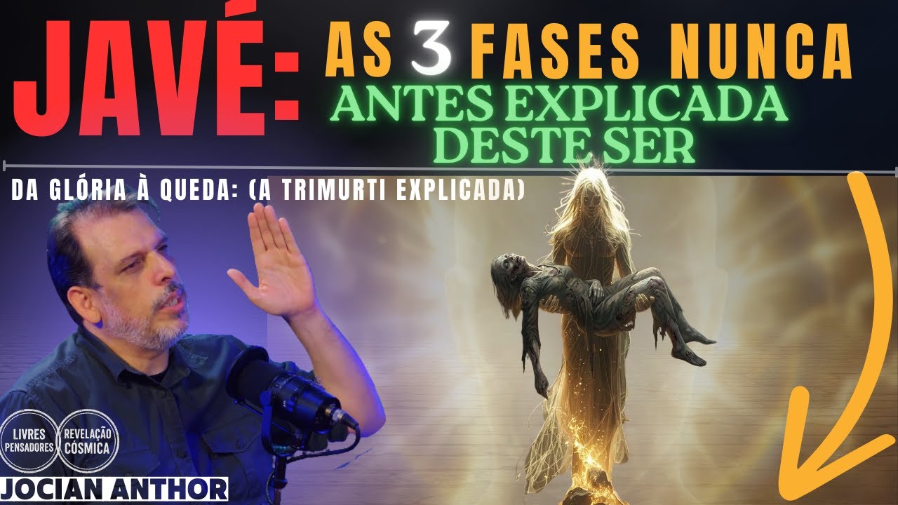 Entenda as 3 Fases de Javé: Da Glória à Queda! | JOCIAN ANTHOR