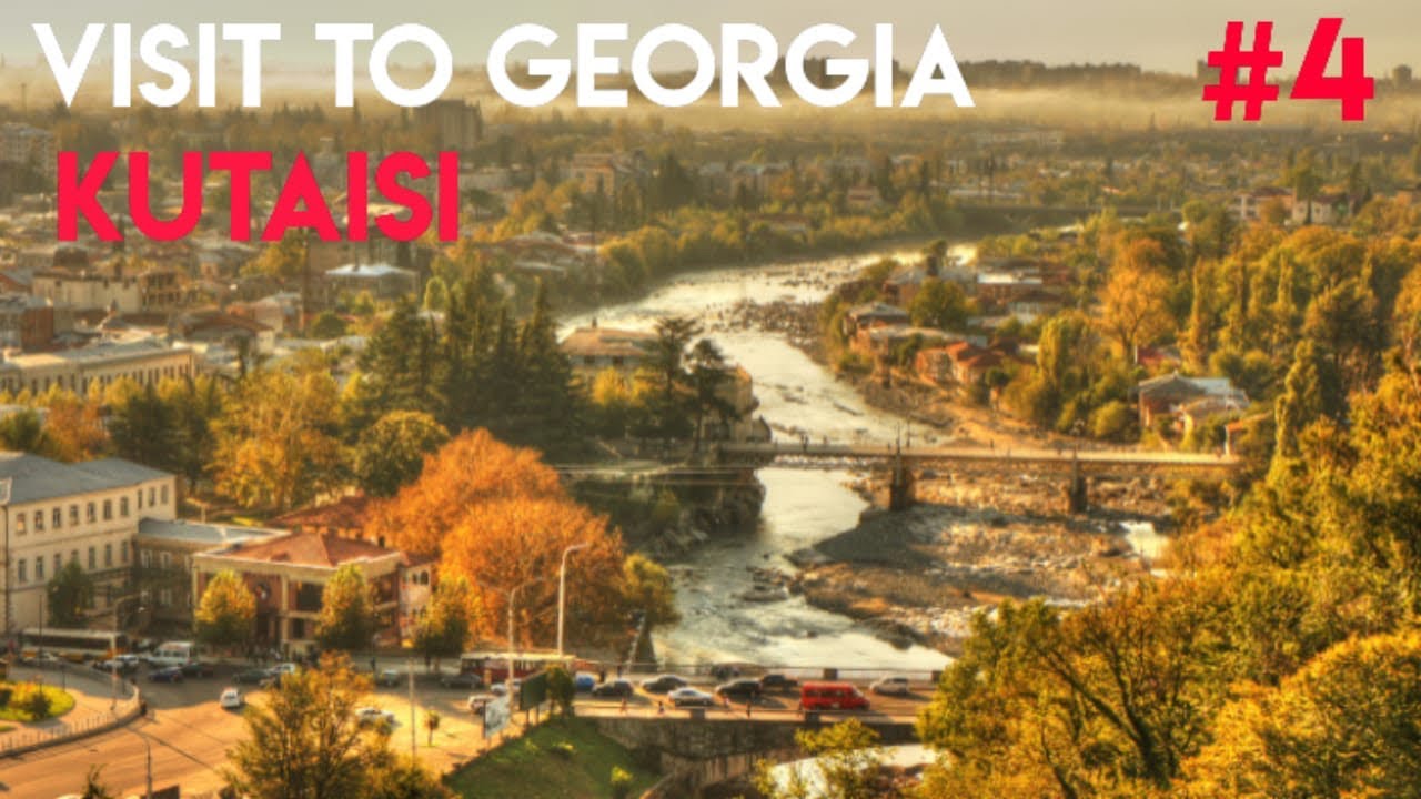 GEORGIA Travel Guide | Kutaisi | #4 |