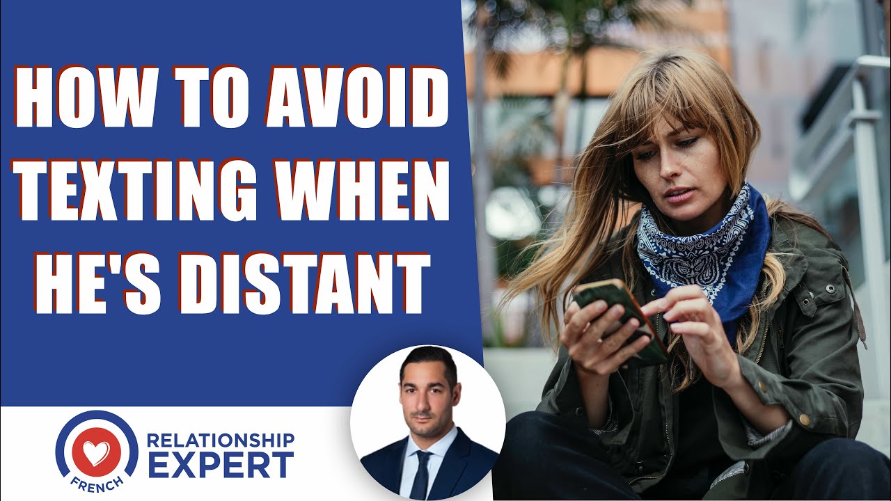 How To Avoid Texting When He's Distant | Alex Cormont