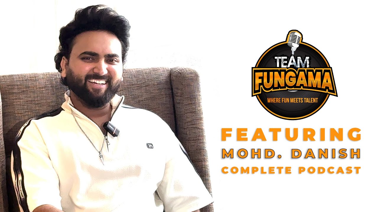 Team Fungama | Featuring Mohd. Danish @mohddanishofficial Complete Episode