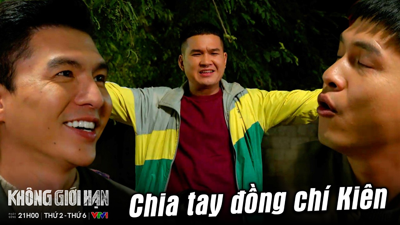 Không Giới Hạn tập 25 | Bữa tiệc chia tay Kiên đầy ắp tiếng cười