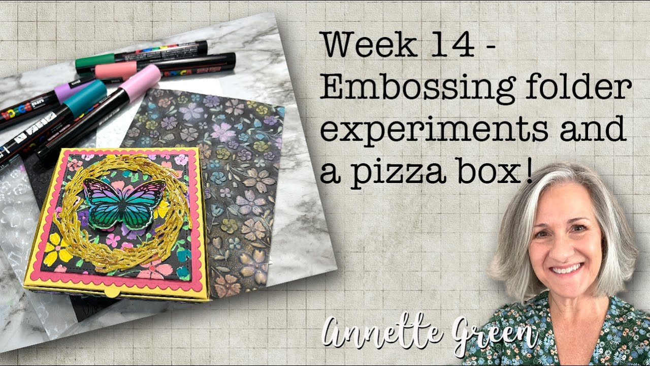 Week 14 More Embossing Folder Experiments! (and a cute pizza box)